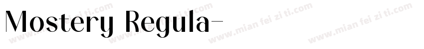 Mostery Regula字体转换